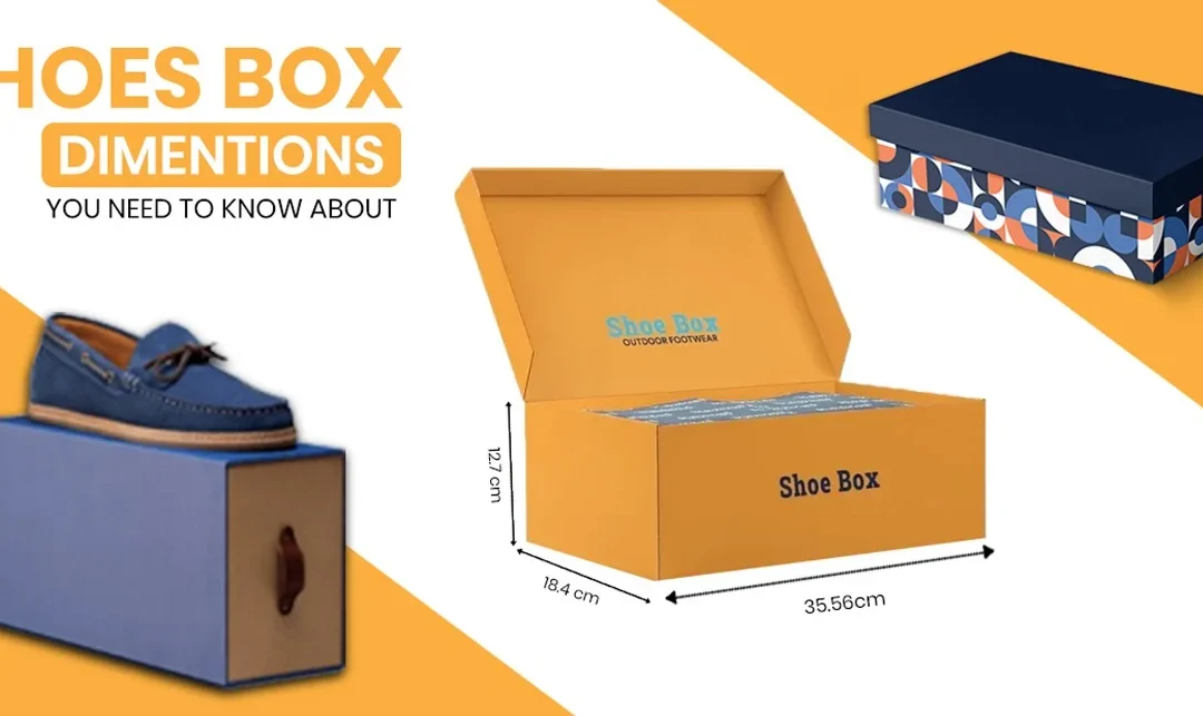 Shoe Box Dimensions You Need to Know for Better Packaging